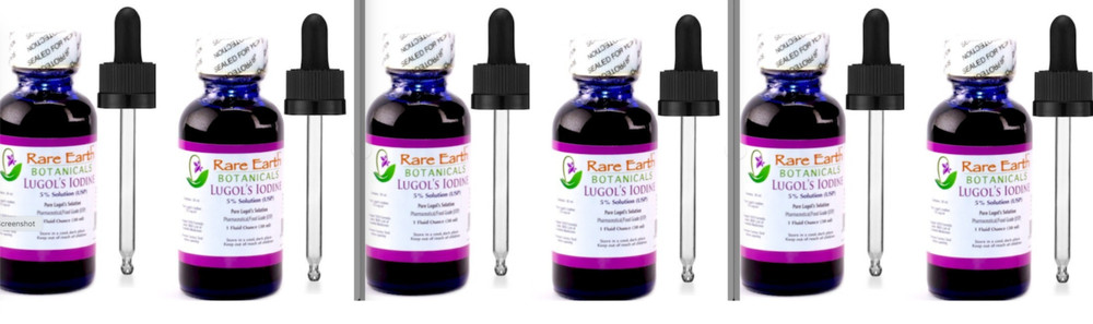 Rare Earth Botanicals Ultimate Lugol’s Iodine 5% UltraPure 1 oz x6 Glass Bottles