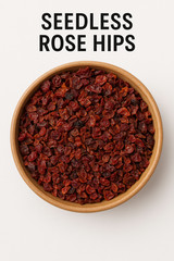 Organic Seedless Rose Hips – 100% Pure, Non-GMO Rosa Canina, Vitamin C-Rich USA