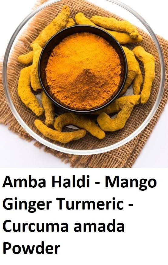 Amba Haldi Mango Ginger Turmeric Powder (Curcuma amada) 100% Purest