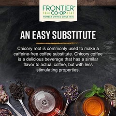 Organic Roasted Chicory Root Caffeine Free Coffee Alternative 8oz