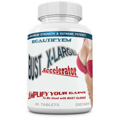 Bust X-Large ACCELERATOR Faster & Bigger Breast Gains. Enlargement Booster Pill